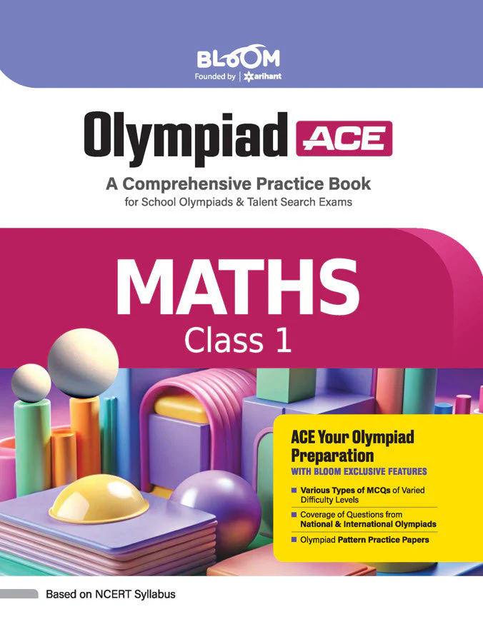 Olympiad ACE Maths Class 1 |A Comprehensive Practice Book | ACE Your Olympiad Preparation