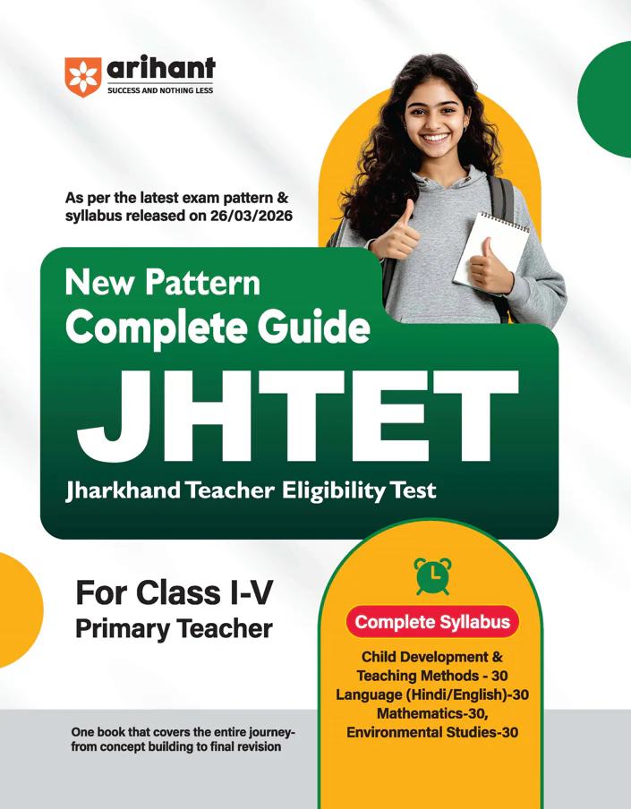 Study Guide JHTET 2026 (Jharkhand Teacher Eligibility Test) | Primary Teacher Class 1–5| Based on Latest Exam Pattern (26 March 2026)